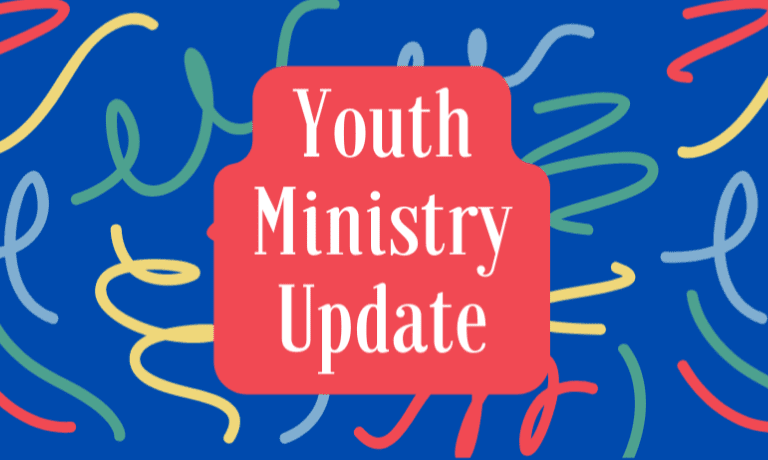 Youth Ministry Update