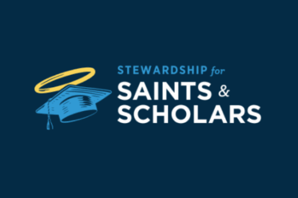 Stewardship for Saints and Scholars